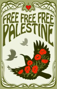 FreeFree Free Palestineという文字の下に、パレスチナの国花の赤いポピーの描かれた鳥のシルエット